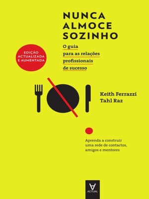 cover image of Nunca Almoce Sozinho--Edição Actualizada e Aumentada